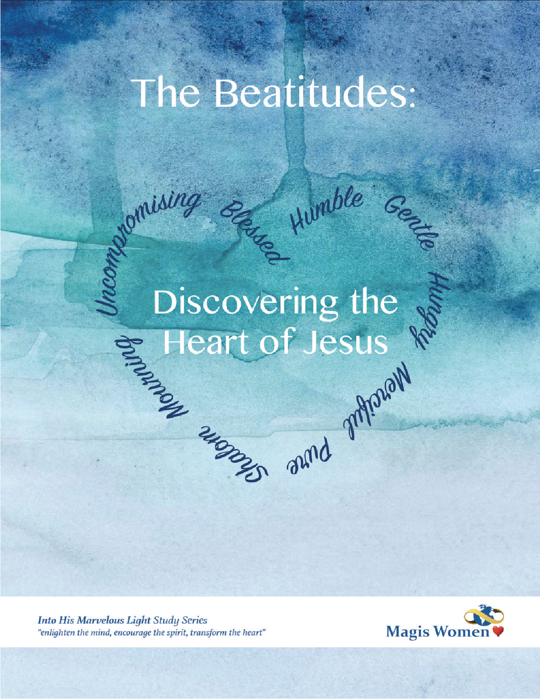 The Beatitudes: Discovering the Heart of Jesus