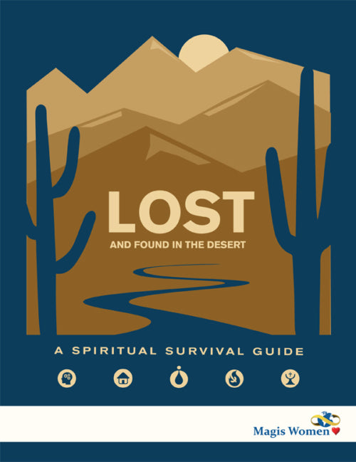 Lost and Found in the Desert - A Spiritual Survival Guide